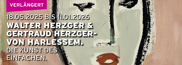 Grafik zur Ausstellung »Walter Herzger und gertraud Herzger-von Harlessem. Die Kunst des Einfachen.«