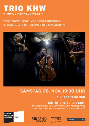 Plakat: Trio KHW – Violine, Kontrabass, Gitarre; Konzert Sa 8. Nov., 19:30, Kunstmuseum Singen.