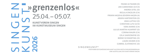 Grafik zur Ausstellung "Singenkunst 2026" des Kunstvereins Singen in reiner Typo Schrift mit Angabe des Titels, der Laufzeit, der ausstellenden Künstlerinnen und Künstler sowie des Ausstellunsgortes